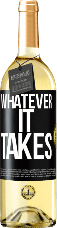 29,95 € Envoi gratuit | Vin blanc Édition WHITE Whatever it takes Étiquette Noire. Étiquette personnalisable Vin jeune Récolte 2023 Verdejo