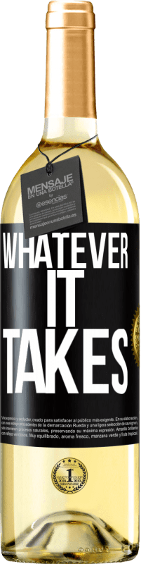 29,95 € Envoi gratuit | Vin blanc Édition WHITE Whatever it takes Étiquette Noire. Étiquette personnalisable Vin jeune Récolte 2024 Verdejo