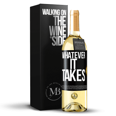 «Whatever it takes» WHITE Ausgabe