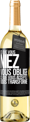 29,95 € Envoi gratuit | Vin blanc Édition WHITE Ce que vous niez, vous oblige. Ce que vous acceptez, vous transforme Étiquette Noire. Étiquette personnalisable Vin jeune Récolte 2025 Verdejo
