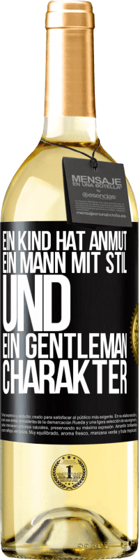 29,95 € Kostenloser Versand | Weißwein WHITE Ausgabe Ein Kind hat Anmut, ein Mann mit Stil und ein Gentleman Charakter Schwarzes Etikett. Anpassbares Etikett Junger Wein Ernte 2024 Verdejo