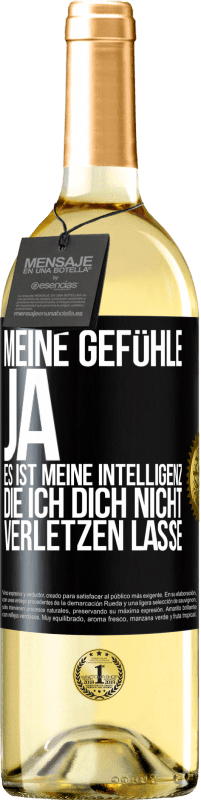 29,95 € Kostenloser Versand | Weißwein WHITE Ausgabe Meine Gefühle, ja. Es ist meine Intelligenz, die ich dich nicht verletzen lasse Schwarzes Etikett. Anpassbares Etikett Junger Wein Ernte 2024 Verdejo