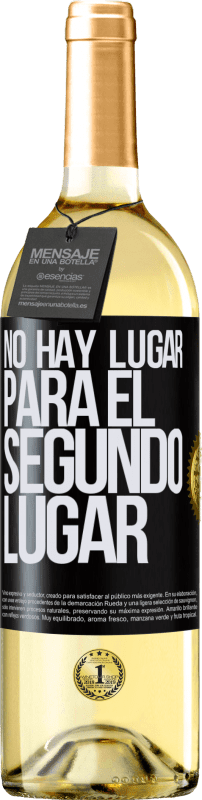 29,95 € Envío gratis | Vino Blanco Edición WHITE No hay lugar para el segundo lugar Etiqueta Negra. Etiqueta personalizable Vino joven Cosecha 2024 Verdejo