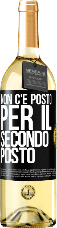 29,95 € Spedizione Gratuita | Vino bianco Edizione WHITE Non c'è posto per il secondo posto Etichetta Nera. Etichetta personalizzabile Vino giovane Raccogliere 2024 Verdejo