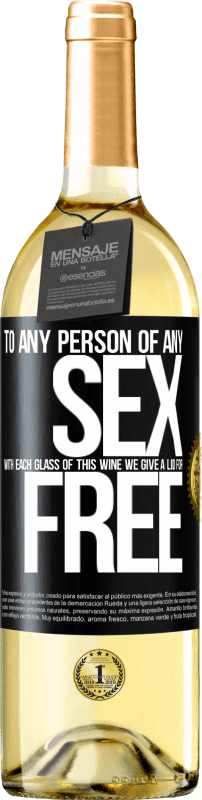 29,95 € Free Shipping | White Wine WHITE Edition To any person of any SEX with each glass of this wine we give a lid for FREE Black Label. Customizable label Young wine Harvest 2023 Verdejo