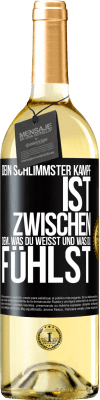 29,95 € Kostenloser Versand | Weißwein WHITE Ausgabe Dein schlimmster Kampf ist zwischen dem, was du weißt und was du fühlst Schwarzes Etikett. Anpassbares Etikett Junger Wein Ernte 2023 Verdejo