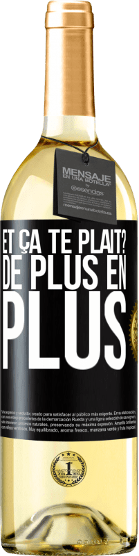 29,95 € Envoi gratuit | Vin blanc Édition WHITE Et ça te plaît? De plus en plus Étiquette Noire. Étiquette personnalisable Vin jeune Récolte 2023 Verdejo