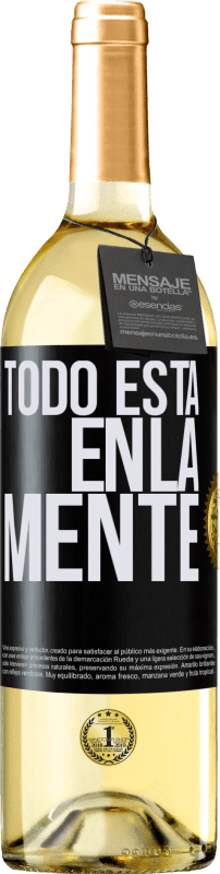 29,95 € Envío gratis | Vino Blanco Edición WHITE Todo está en la mente Etiqueta Negra. Etiqueta personalizable Vino joven Cosecha 2023 Verdejo