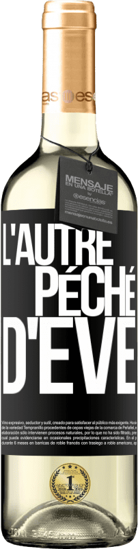 29,95 € Envoi gratuit | Vin blanc Édition WHITE L'autre péché d'Eve Étiquette Noire. Étiquette personnalisable Vin jeune Récolte 2023 Verdejo