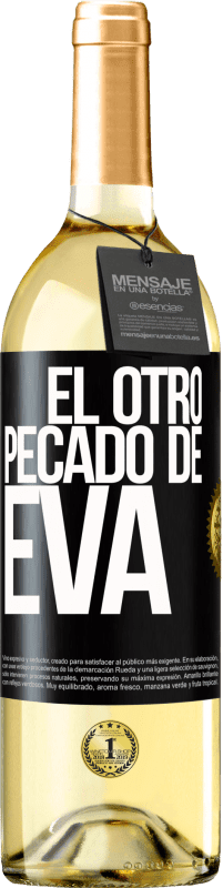 29,95 € Envío gratis | Vino Blanco Edición WHITE El otro pecado de Eva Etiqueta Negra. Etiqueta personalizable Vino joven Cosecha 2023 Verdejo