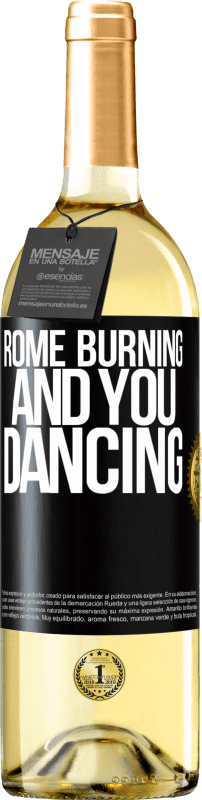 29,95 € Free Shipping | White Wine WHITE Edition Rome burning and you dancing Black Label. Customizable label Young wine Harvest 2024 Verdejo