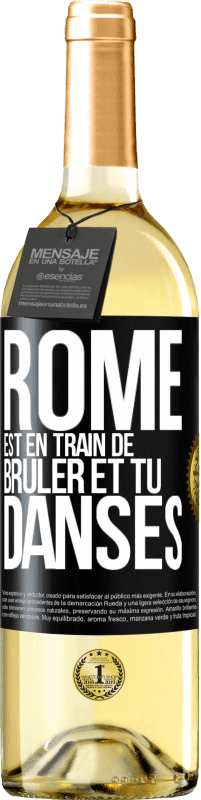 29,95 € Envoi gratuit | Vin blanc Édition WHITE Rome est en train de brûler et tu danses Étiquette Noire. Étiquette personnalisable Vin jeune Récolte 2024 Verdejo