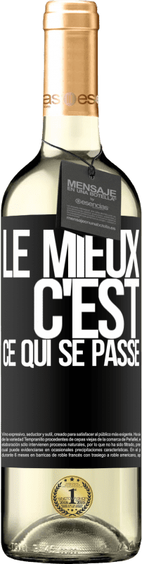 29,95 € Envoi gratuit | Vin blanc Édition WHITE Le mieux c'est ce qui se passe Étiquette Noire. Étiquette personnalisable Vin jeune Récolte 2024 Verdejo