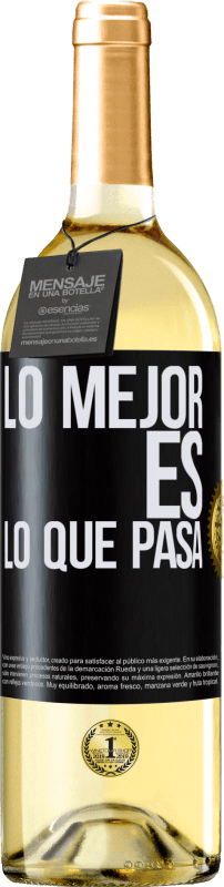 29,95 € Envío gratis | Vino Blanco Edición WHITE Lo mejor es lo que pasa Etiqueta Negra. Etiqueta personalizable Vino joven Cosecha 2023 Verdejo