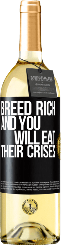 29,95 € Free Shipping | White Wine WHITE Edition Breed rich and you will eat their crises Black Label. Customizable label Young wine Harvest 2024 Verdejo