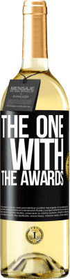 29,95 € 送料無料 | 白ワイン WHITEエディション The one with the awards ブラックラベル. カスタマイズ可能なラベル 若いワイン 収穫 2025 Verdejo