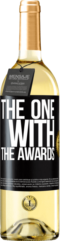 29,95 € Бесплатная доставка | Белое вино Издание WHITE The one with the awards Черная метка. Настраиваемая этикетка Молодое вино Урожай 2024 Verdejo