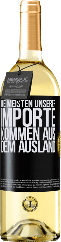 29,95 € Kostenloser Versand | Weißwein WHITE Ausgabe Die meisten unserer Importe kommen aus dem Ausland Schwarzes Etikett. Anpassbares Etikett Junger Wein Ernte 2023 Verdejo
