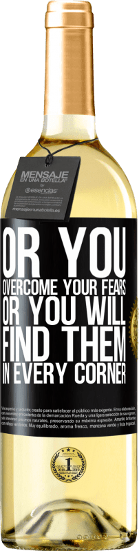 29,95 € 免费送货 | 白葡萄酒 WHITE版 或者您克服了恐惧，或者在每个角落找到了恐惧 黑标. 可自定义的标签 青年酒 收成 2023 Verdejo