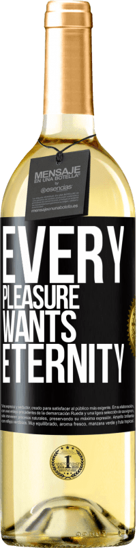 29,95 € Free Shipping | White Wine WHITE Edition Every pleasure wants eternity Black Label. Customizable label Young wine Harvest 2023 Verdejo