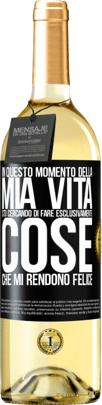 29,95 € Spedizione Gratuita | Vino bianco Edizione WHITE In questo momento della mia vita, sto cercando di fare esclusivamente cose che mi rendono felice Etichetta Nera. Etichetta personalizzabile Vino giovane Raccogliere 2024 Verdejo