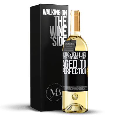 «Hergestellt 1970, 100% Originalstücke. Aged to perfection» WHITE Ausgabe