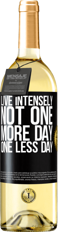 29,95 € Free Shipping | White Wine WHITE Edition Live intensely, not one more day, one less day Black Label. Customizable label Young wine Harvest 2023 Verdejo