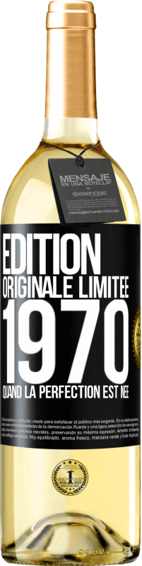29,95 € Envoi gratuit | Vin blanc Édition WHITE Édition Originale Limitée 1970. Quand la perfection est née Étiquette Noire. Étiquette personnalisable Vin jeune Récolte 2023 Verdejo