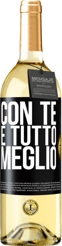 29,95 € Spedizione Gratuita | Vino bianco Edizione WHITE Con te è tutto meglio Etichetta Nera. Etichetta personalizzabile Vino giovane Raccogliere 2024 Verdejo