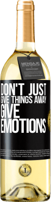 29,95 € Free Shipping | White Wine WHITE Edition Don't just give things away, give emotions Black Label. Customizable label Young wine Harvest 2024 Verdejo