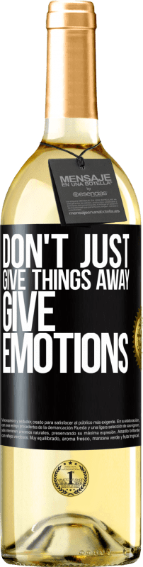 29,95 € Free Shipping | White Wine WHITE Edition Don't just give things away, give emotions Black Label. Customizable label Young wine Harvest 2023 Verdejo
