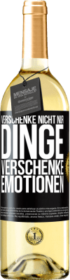 29,95 € Kostenloser Versand | Weißwein WHITE Ausgabe Verschenke nicht nur Dinge, verschenke Emotionen Schwarzes Etikett. Anpassbares Etikett Junger Wein Ernte 2024 Verdejo