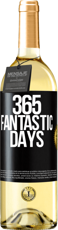 29,95 € Free Shipping | White Wine WHITE Edition 365 fantastic days Black Label. Customizable label Young wine Harvest 2023 Verdejo