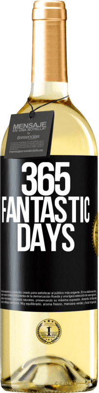 29,95 € Free Shipping | White Wine WHITE Edition 365 fantastic days Black Label. Customizable label Young wine Harvest 2024 Verdejo