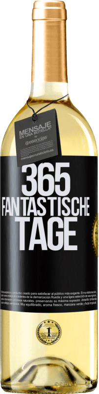 29,95 € Kostenloser Versand | Weißwein WHITE Ausgabe 365 fantastische Tage Schwarzes Etikett. Anpassbares Etikett Junger Wein Ernte 2023 Verdejo
