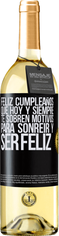 29,95 € Envío gratis | Vino Blanco Edición WHITE Feliz cumpleaños. Que hoy y siempre te sobren motivos para sonreír y ser feliz Etiqueta Negra. Etiqueta personalizable Vino joven Cosecha 2024 Verdejo