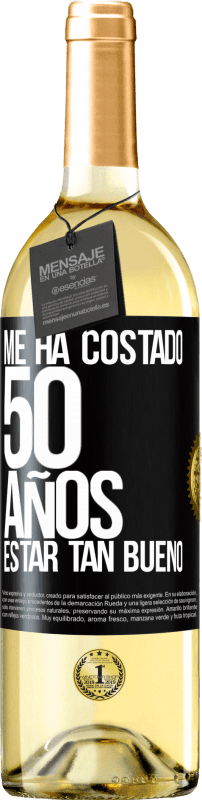 29,95 € Envío gratis | Vino Blanco Edición WHITE Me ha costado 50 años, estar tan bueno Etiqueta Negra. Etiqueta personalizable Vino joven Cosecha 2024 Verdejo