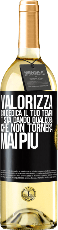 29,95 € Spedizione Gratuita | Vino bianco Edizione WHITE Valorizza chi dedica il tuo tempo. Ti sta dando qualcosa che non tornerà mai più Etichetta Nera. Etichetta personalizzabile Vino giovane Raccogliere 2024 Verdejo