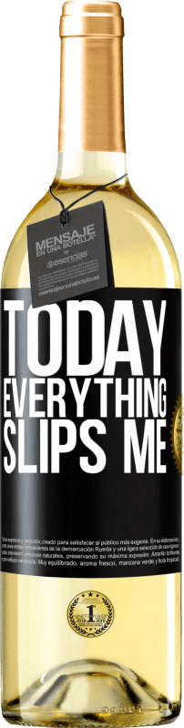 29,95 € Free Shipping | White Wine WHITE Edition Today everything slips me Black Label. Customizable label Young wine Harvest 2024 Verdejo