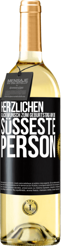 29,95 € Kostenloser Versand | Weißwein WHITE Ausgabe Herzlichen Glückwunsch zum Geburtstag an die süßeste Person Schwarzes Etikett. Anpassbares Etikett Junger Wein Ernte 2024 Verdejo