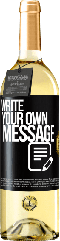 29,95 € Free Shipping | White Wine WHITE Edition Write your own message Black Label. Customizable label Young wine Harvest 2021 Verdejo