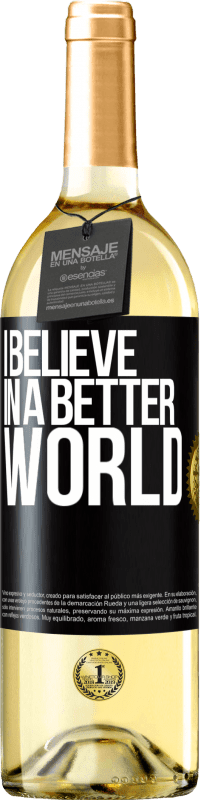 29,95 € Free Shipping | White Wine WHITE Edition I believe (IN) a better world Black Label. Customizable label Young wine Harvest 2023 Verdejo