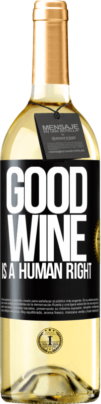 29,95 € Envio grátis | Vinho branco Edição WHITE Good wine is a human right Etiqueta Preta. Etiqueta personalizável Vinho jovem Colheita 2023 Verdejo