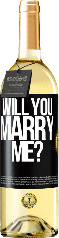 29,95 € Free Shipping | White Wine WHITE Edition Will you marry me? Black Label. Customizable label Young wine Harvest 2024 Verdejo