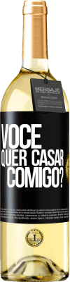 29,95 € Envio grátis | Vinho branco Edição WHITE Você quer casar comigo? Etiqueta Preta. Etiqueta personalizável Vinho jovem Colheita 2023 Verdejo