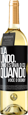 29,95 € Envio grátis | Vinho branco Edição WHITE Olá lindo, como estava o céu quando você o deixou? Etiqueta Preta. Etiqueta personalizável Vinho jovem Colheita 2024 Verdejo