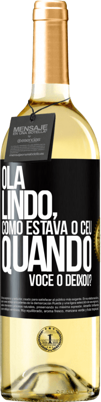 29,95 € Envio grátis | Vinho branco Edição WHITE Olá lindo, como estava o céu quando você o deixou? Etiqueta Preta. Etiqueta personalizável Vinho jovem Colheita 2023 Verdejo