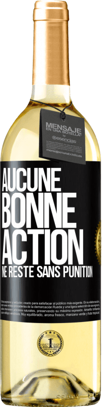 29,95 € Envoi gratuit | Vin blanc Édition WHITE Aucune bonne action ne reste sans punition Étiquette Noire. Étiquette personnalisable Vin jeune Récolte 2025 Verdejo