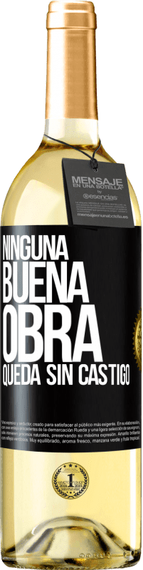 29,95 € Envío gratis | Vino Blanco Edición WHITE Ninguna buena obra queda sin castigo Etiqueta Negra. Etiqueta personalizable Vino joven Cosecha 2023 Verdejo