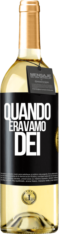 29,95 € Spedizione Gratuita | Vino bianco Edizione WHITE Quando eravamo dei Etichetta Nera. Etichetta personalizzabile Vino giovane Raccogliere 2023 Verdejo